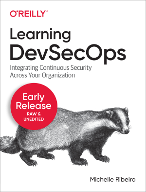 Learning DevSecOps (Michelle Ribeiro) (Z-Library)