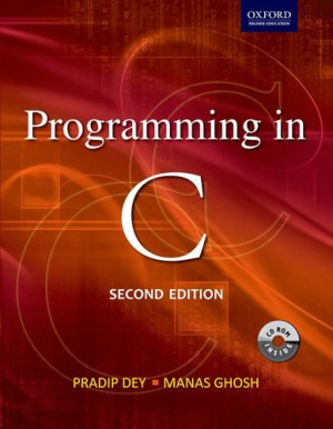 Programming in C 2e (Dey, Pradip Ghosh, Manas) (Z-Library)