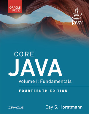 Core Java Vol. I Fundamentals (Oracle Press for Java), 14th Edition (Cay Horstmann) (Z-Library)