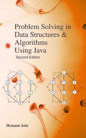 Problem Solving in Data Structures  Algorithms Using Java (Jain, Hemant) (z-library.sk, 1lib.sk, z-lib.sk)