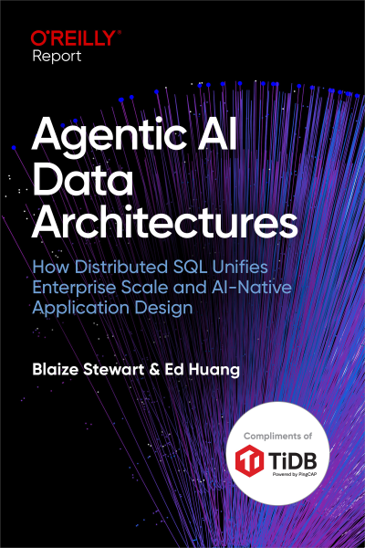 Agentic AI Data Architectures How Distributed SQL Unifies Enterprise Scale and AI-Native Application Design (Blaize Stewart, Ed Huang) (z-library.sk, 1lib.sk, z-lib.sk)