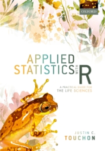 Applied Statistics with R A Practical Guide for the Life Sciences (Justin C. Touchon)（Z-Library）
