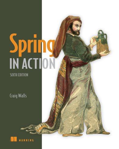 Spring in Action, Sixth Edition (Craig Walls)（Z-Library）