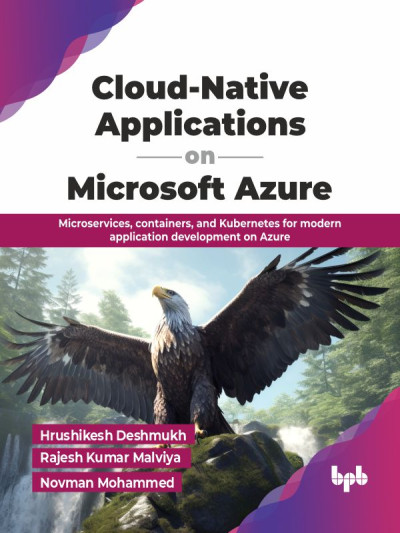 Cloud-Native Applications on Microsoft Azure  microservices, containers, and Kubernetes for modern application development on… ( etc.) (z-library.sk, 1lib.sk, z-lib.sk)