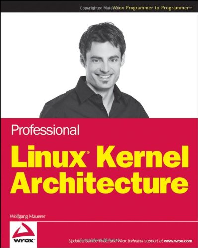 Professional Linux kernel architecture (Wolfgang Mauerer) (z-library.sk, 1lib.sk, z-lib.sk)