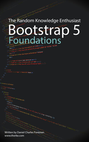 Bootstrap 5 Foundations (Daniel Charles Foreman) (z-library.sk, 1lib.sk, z-lib.sk)