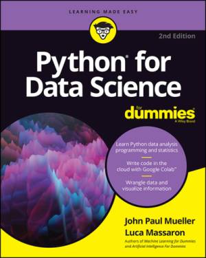 Python for Data Science, 2nd Edition (John Paul Mueller, Luca Massaron) (z-library.sk, 1lib.sk, z-lib.sk)