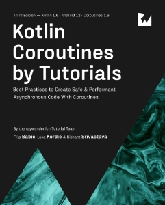 Kotlin Coroutines by Tutorials (Luka Kordić  Filip Babić etc.)（Z-Library）