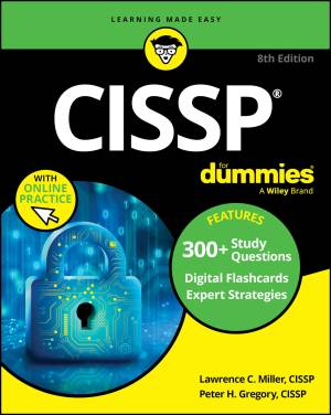 CISSP For Dummies, 8th Edition (Lawrence C. Miller, Peter H. Gregory) (z-library.sk, 1lib.sk, z-lib.sk)