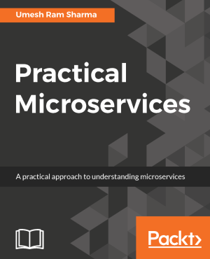 Practical Microservices (Umesh R Sharma) (z-library.sk, 1lib.sk, z-lib.sk)