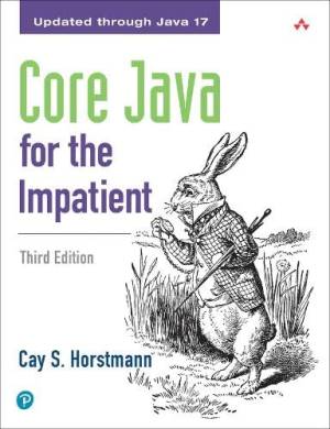 Core Java for the Impatient, 3rd Edition (Cay S. Horstmann) (z-library.sk, 1lib.sk, z-lib.sk)