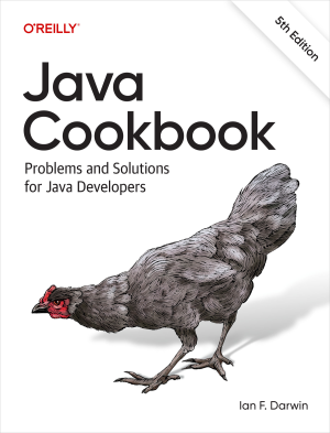 Java Cookbook, 5th Edition (Ian F. Darwin)（Z-Library）