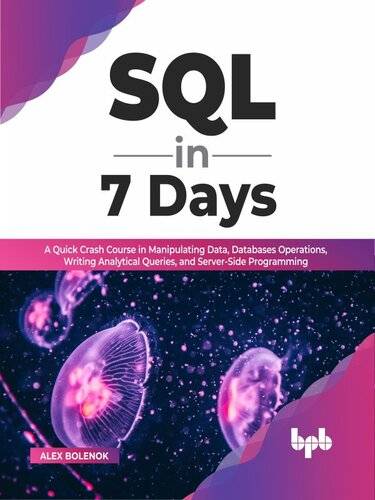 SQL in 7 Days (Alex Bolenok) (z-library.sk, 1lib.sk, z-lib.sk)
