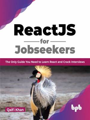 ReactJS for Jobseekers The Only Guide You Need to Learn React and Crack Interviews (Qaifi Khan) (z-library.sk, 1lib.sk, z-lib.sk)