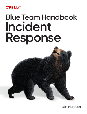 Blue Team Handbook Incident Response (Don Murdoch)（Z-Library）