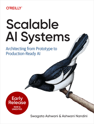 Scalable AI Systems (Swagata Ashwani and Ashwani Nandini) (z-library.sk, 1lib.sk, z-lib.sk)