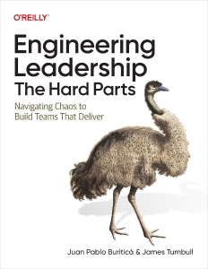 Engineering Leadership The Hard Parts (for . .) (Juan Pablo Buriticá  James Turnbull)（Z-Library）