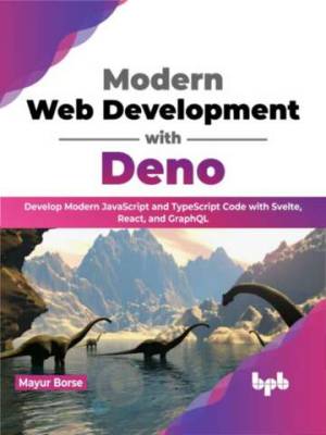 Modern Web Development with Deno (Mayur Borse) (z-library.sk, 1lib.sk, z-lib.sk)