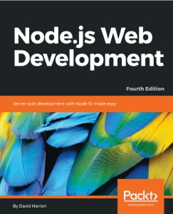 Node.js web development  server-side development with Node 10 made easy (David Herron) (z-library.sk, 1lib.sk, z-lib.sk)