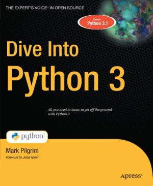 Dive Into Python 3 (Books for Professionals by Professionals) (Mark Pilgrim) (z-library.sk, 1lib.sk, z-lib.sk)