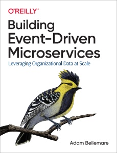 Building Event-Driven Microservices (Adam Bellemare) (z-library.sk, 1lib.sk, z-lib.sk)