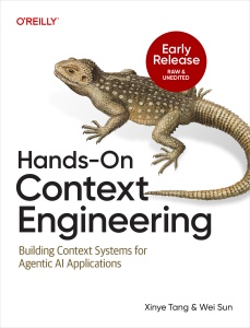 Hands-On Context Engineering (for . .) (Xinye Tang, Wei Sun)（Z-Library）