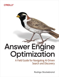 Answer Engine Optimization (Rodrigo Stockebrand)（Z-Library）