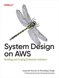 System Design on AWS (Jayanth Kumar, Mandeep Singh) (z-library.sk, 1lib.sk, z-lib.sk)