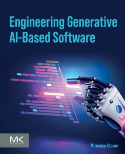Engineering Generative AI-Based Software (Miroslaw Staron) (z-library.sk, 1lib.sk, z-lib.sk)