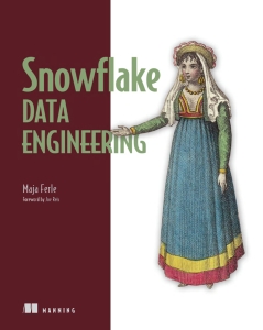 Snowflake Data Engineering (Maja Ferle)（Z-Library）