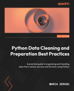 Python Data Cleaning and Preparation Best Practices (Maria Zervou)（Z-Library）