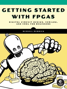 Getting Started with FPGAs (Russell Merrick)（Z-Library）