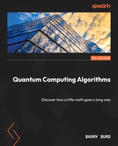 Quantum Computing Algorithms (Barry Burd)（Z-Library）