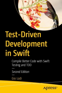 Test-Driven Development in Swift 2nd (Gio Lodi)（Z-Library）