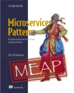 Microservices Patterns, Second Edition MEAP V05 (Chris Richardson)（Z-Library）