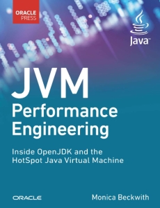 JVM Performance Engineering Inside OpenJDK and the HotSpot Java Virtual Machine (Monica Beckwith) (z-library.sk, 1lib.sk, z-lib.sk) (1)