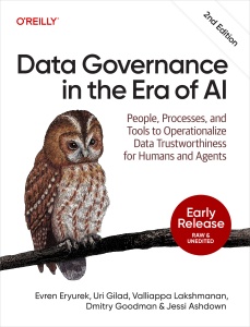 Data Governance in the Era of AI, 2nd Edition (Early Release) (Evren Eryurek, Uri Gilad etc.)（Z-Library）
