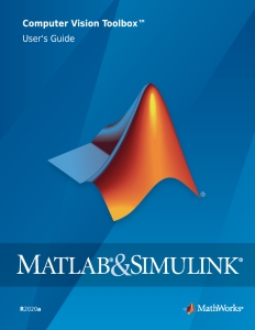 MATLAB Computer Vision Toolbox™ Users Guide (The MathWorks, Inc.) (z-library.sk, 1lib.sk, z-lib.sk)