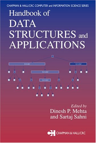 Handbook of data structures and applications (Dinesh P. Mehta, Sartaj Sahni (editors))（Z-Library）