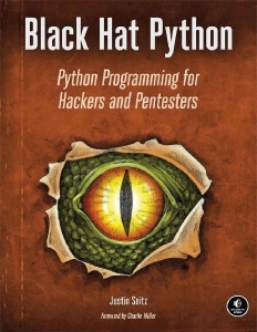 Black Hat Python Python Programming for Hackers and Pentesters (Justin Seitz)（Z-Library）