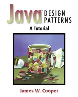 Java Design Patterns A Tutorial (James W. Cooper) (Z-Library)