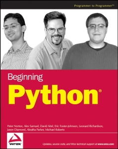 Beginning Python (Peter C. Norton, Alex Samuel, Dave Aitel etc.) (Z-Library)