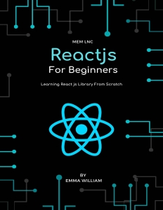 React js For Beginners Learning React js Library From Scratch, 1st Edition (Emma William) (Z-Library)