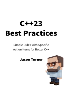 C++23 Best Practices (Jason Turner) (Z-Library)