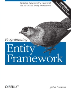 Programming Entity Framework, Second edition (Julia Lerman) (Z Library)