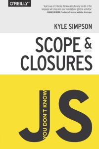 You Dont Know JS Scope  Closures (Kyle Simpson) (Z-Library)