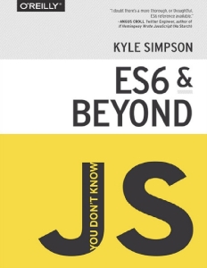 You Dont Know JS ES6  Beyond (Kyle Simpson) (Z-Library)