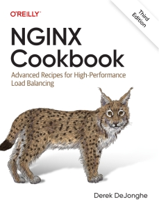 NGINX Cookbook Advanced Recipes for High-performance Load Balancing (Derek Dejonghe) (Z-Library)