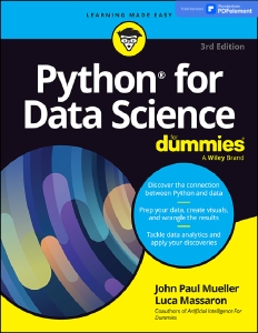 Python For Data Science for Dummies, 3rd Edition (John Paul Mueller, Luca Massaron) (z-library.sk, 1lib.sk, z-lib.sk)