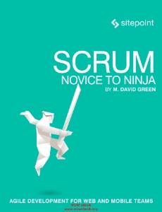 Scrum - Novice to Ninja (M. David Green) (z-library.sk, 1lib.sk, z-lib.sk)